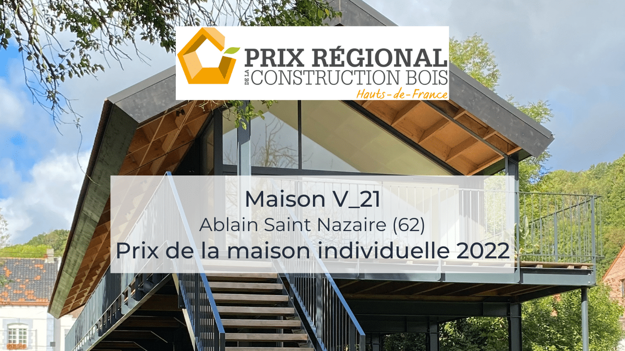Prix de la maison individuelle : « Maison V_21 » – Prix Régional de la Construction Bois 2022