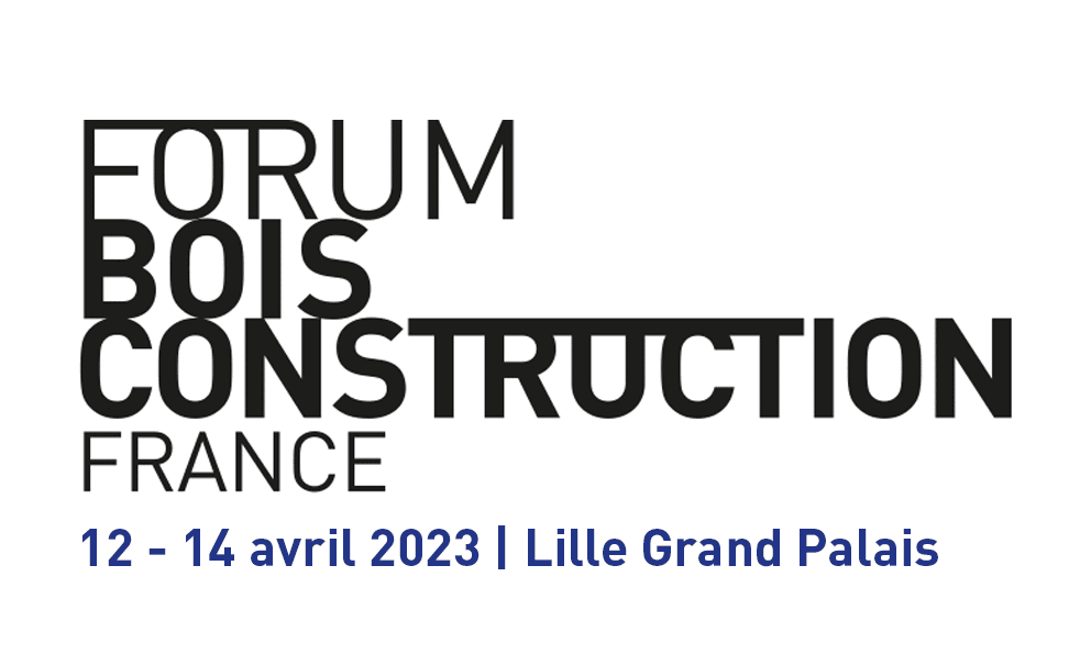 Participez au Forum Bois Construction 2023 à Lille
