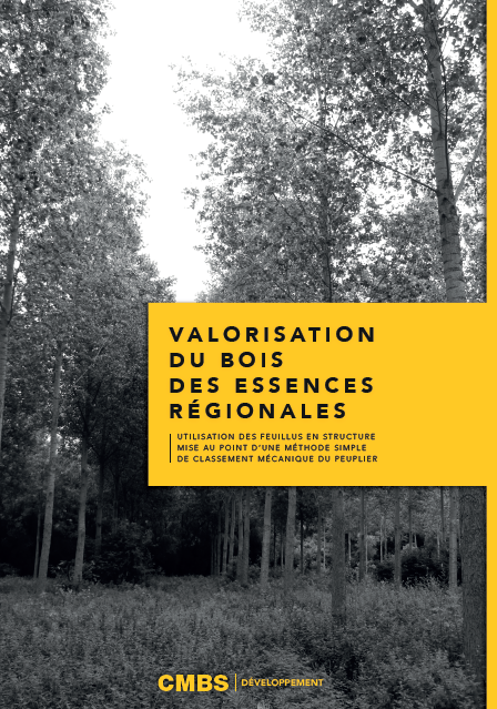 Valorisation du bois des essences régionales – CMBS