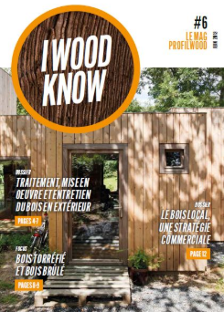 I Wood Know #6 – le mag ProFilWood