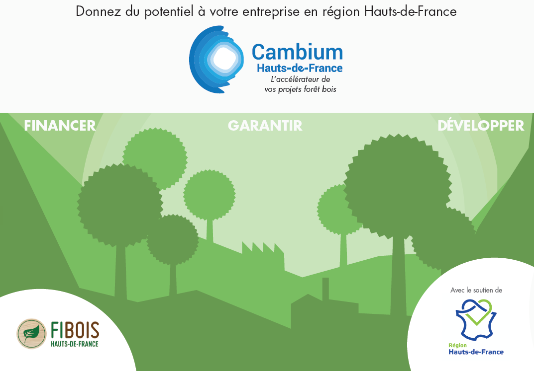 Cambium Hauts-de-France – L’accélérateur de vos projets forêt bois