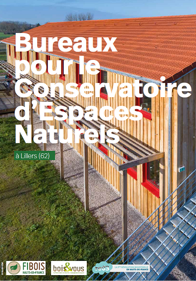 Projet remarquable de construction en bois d’essences régionales : les bureaux du Conservatoire d’Espaces Naturels à Lillers (62)