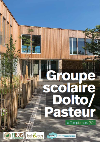 Projet remarquable de construction en bois d’essences régionales : Groupe scolaire Dolto/Pasteur à Templemars (59)