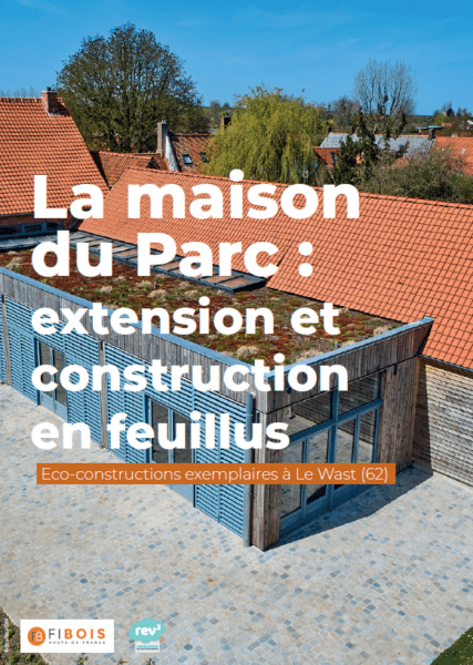 La maison du Parc : extension et construction en feuillus