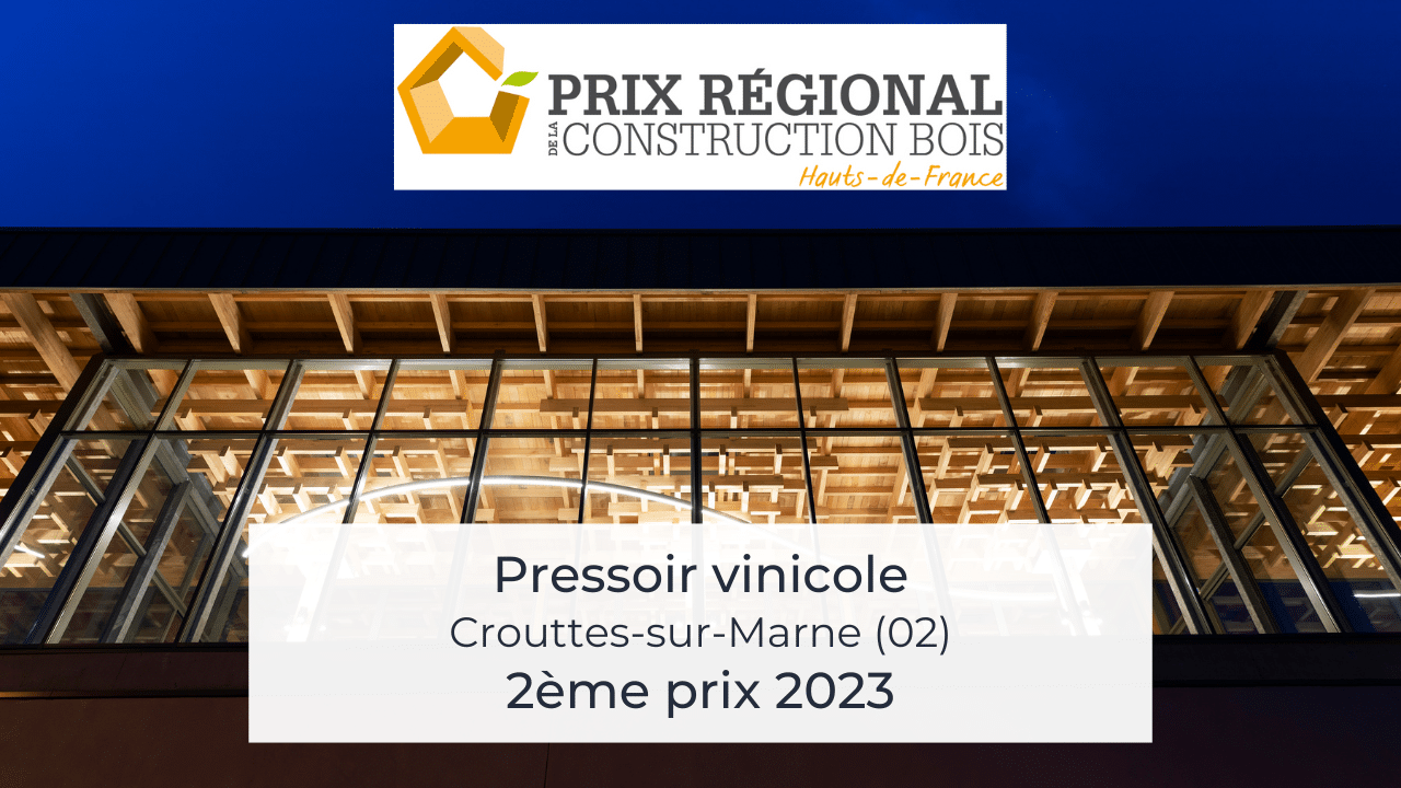 2ème prix : « Pressoir vinicole » – Prix Régional Construction Bois 2023