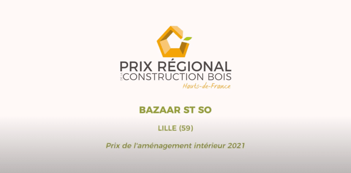 Prix de l’aménagement intérieur : « Bazaar St So » – Prix Régional de la Construction Bois 2021